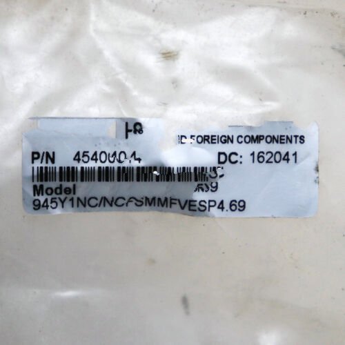 1PC for used     45400314 945Y1NC/NCFSMMFVESP4.69   #OYF033